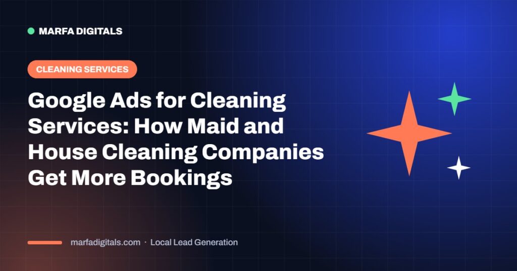 Google Ads for maid and house cleaning services